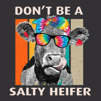 Dont Be A Salty Heifer Cow Whisperer Cow Farming F Vintage Hoodie And Short Set | Artistshot