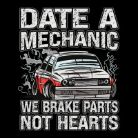 Mechanic Car Guy Date A Mechanic We Brake Parts No Maternity Scoop Neck T-shirt | Artistshot