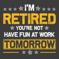 I'm Retired You're Not Have Fun At Work Tomorrow R Men's Polo Shirt | Artistshot