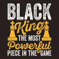 Black King The Most Powerful Piece In The Game Men Tank Top | Artistshot