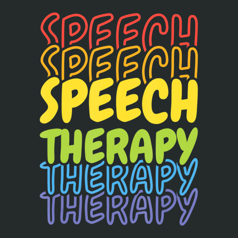 Speech Therapy, Language Pathologist Therapy T Shi Women's Triblend Scoop T-shirt by ervanm | Artistshot