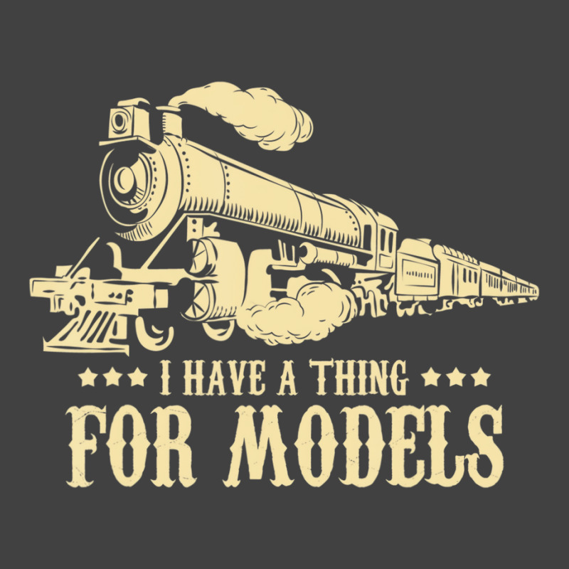 I Have A Thing For Models   Model Train Locomotive Vintage T-Shirt by hausch | Artistshot