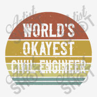 Civil Engineers  World's Okayest Civil Engi Adjustable Cap | Artistshot