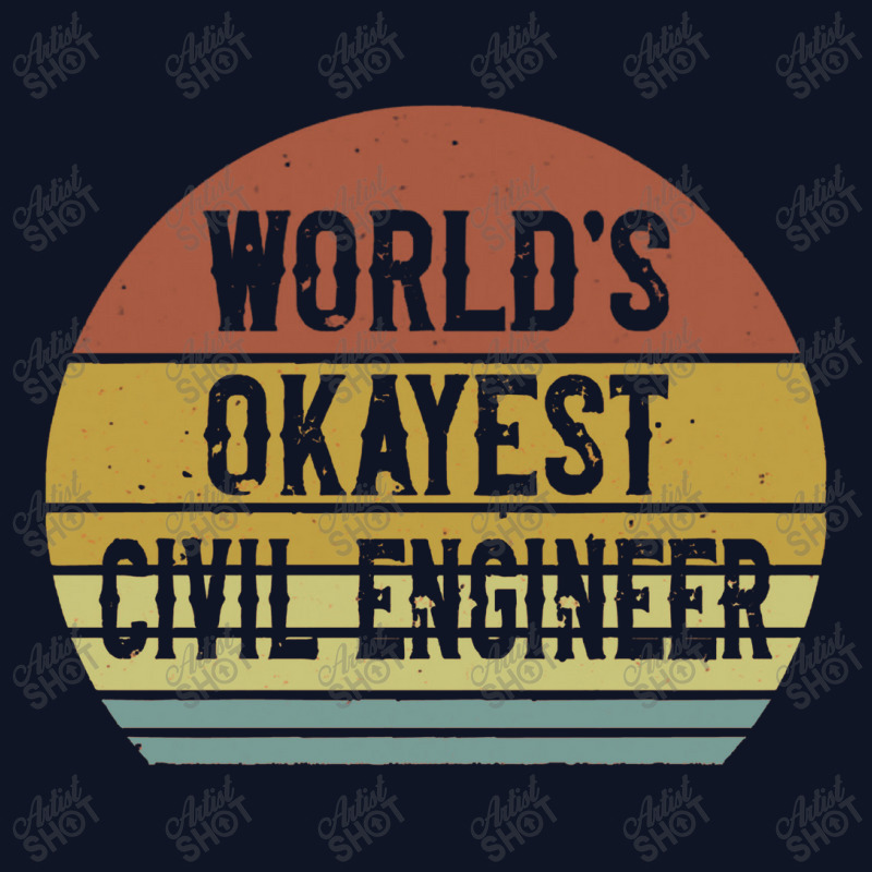 Civil Engineers  World's Okayest Civil Engi Printed hat by kolamaira | Artistshot