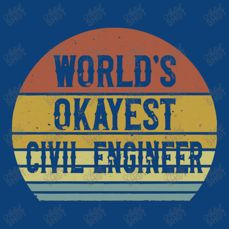 Civil Engineers  World's Okayest Civil Engi Bucket Hat by kolamaira | Artistshot