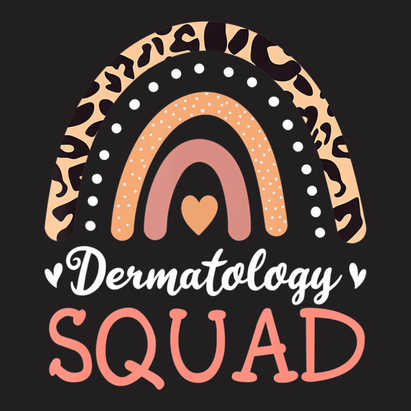 Dermatology Squad Leopard Rainbow Dermatologist Sk T-shirt | Artistshot