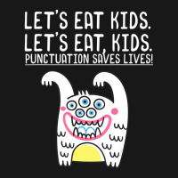 Let's Eat Kids Punctuation Saves Lives Grammar For Flannel Shirt | Artistshot