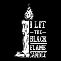 I Lit The Black Flame Candle Quote Halloween Costu Pocket T-shirt | Artistshot