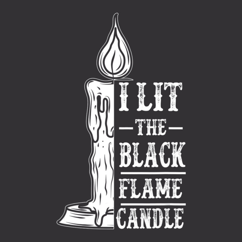 I Lit The Black Flame Candle Quote Halloween Costu Vintage Short | Artistshot