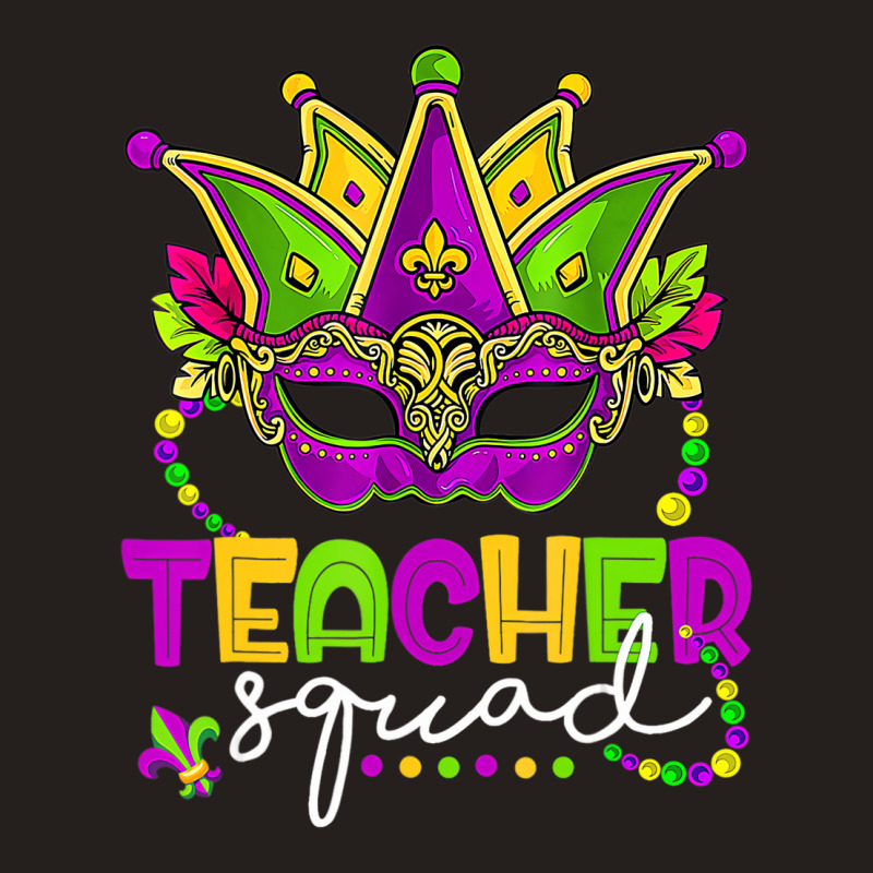 Mardi Gras Teacher Squad Funny Carnival Mask Beads Tank Top by imelde | Artistshot