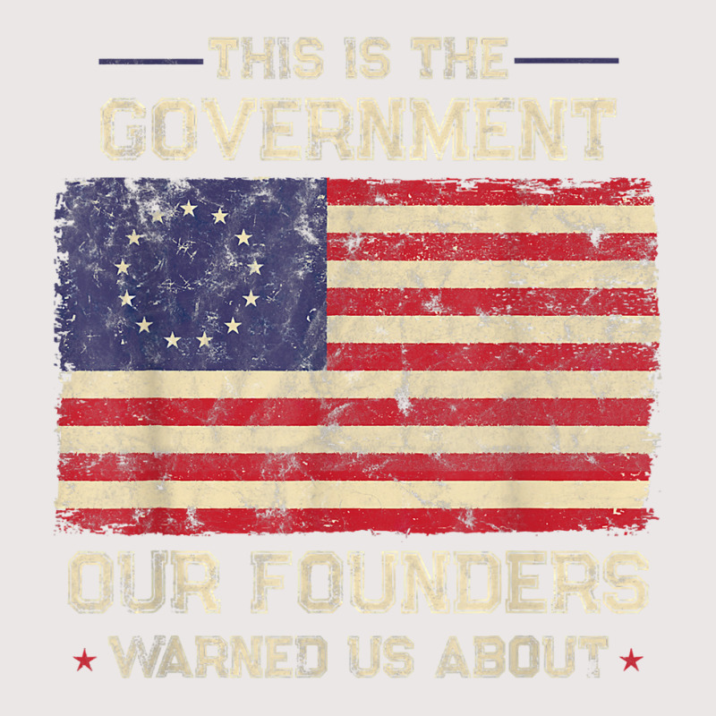 This Is The Government Our Founders Warned Us Abou Pocket T-shirt | Artistshot