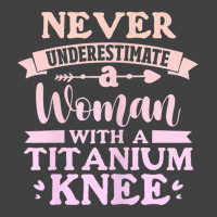 Womens Knee Surgery Never Underestimate Woman With Vintage T-shirt | Artistshot