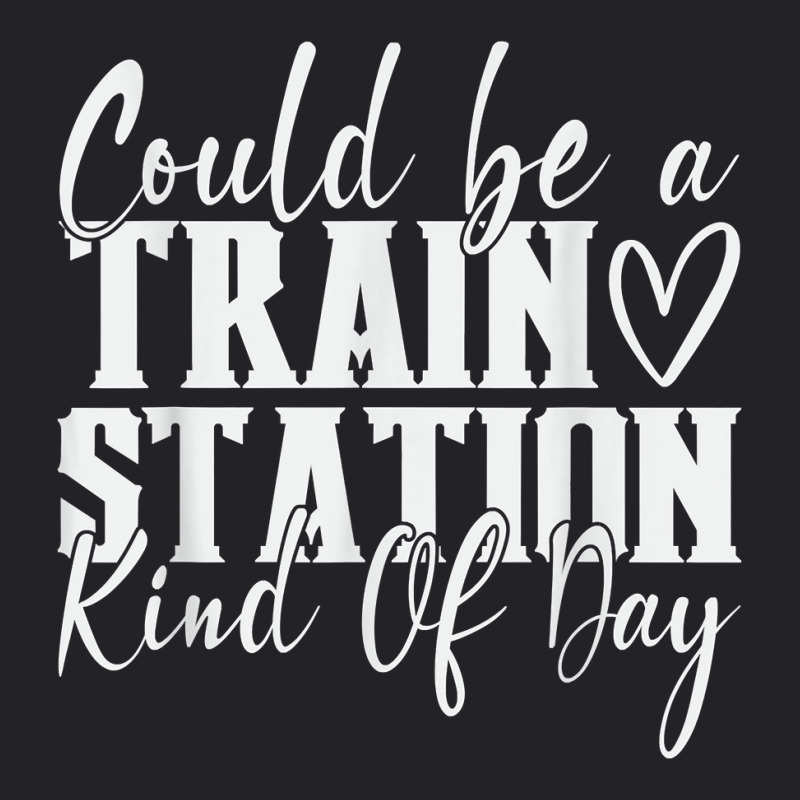 Could Be A Train Station Kinda Day T Shirt Youth Tee by abele | Artistshot