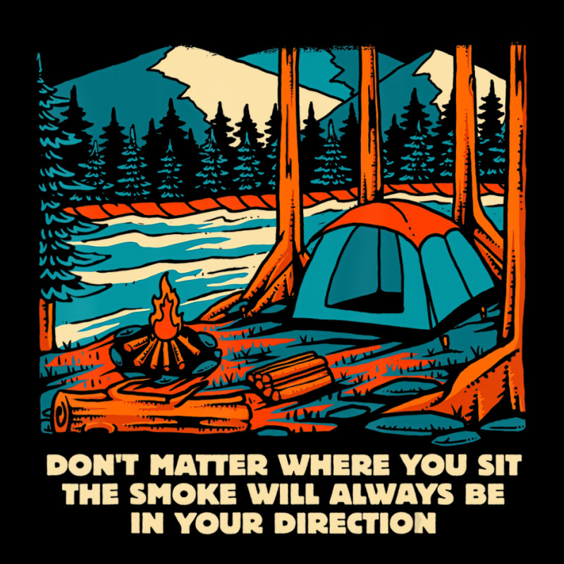 Smoke Always In Your Direction Camping Sayings Sum Youth Jogger | Artistshot