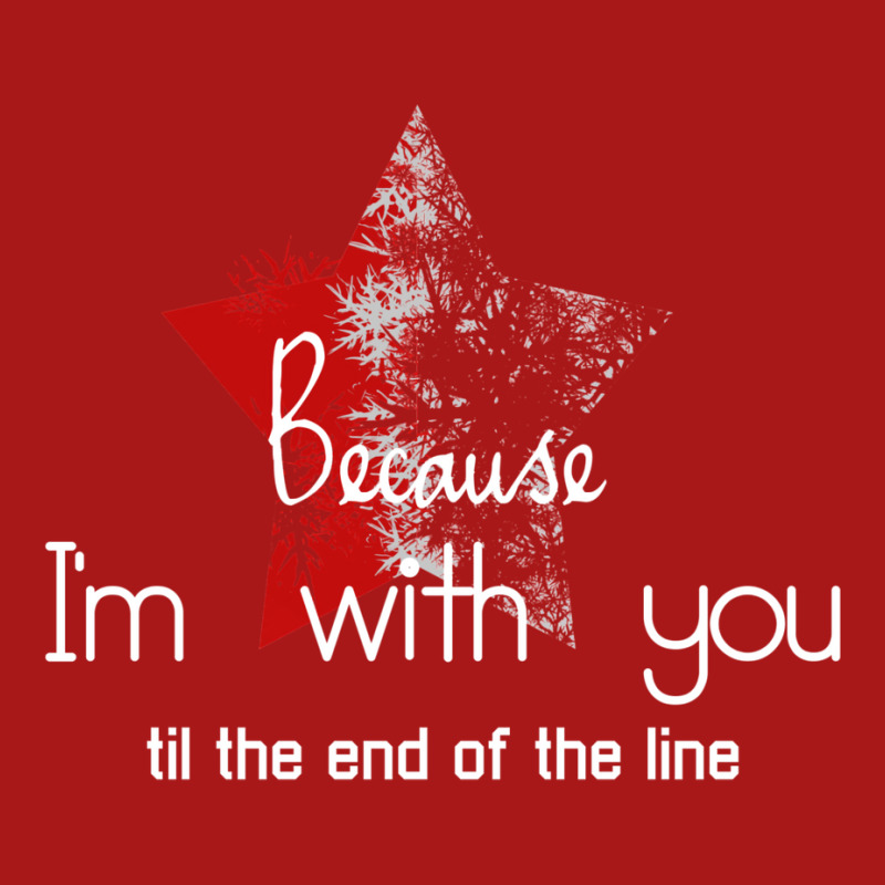 Because I'm With You Till The End Of The Line With Unisex Jogger by gemasteksl | Artistshot