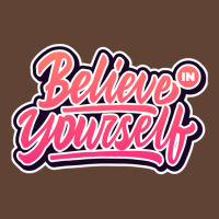 Believe In Yourself T-shirt | Artistshot