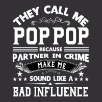 They Call Me Pop Pop   Funny Pop Pop Dad  T Shirt Vintage Hoodie And Short Set | Artistshot