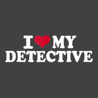 I Love My Detective T Shirt Vintage T-shirt | Artistshot