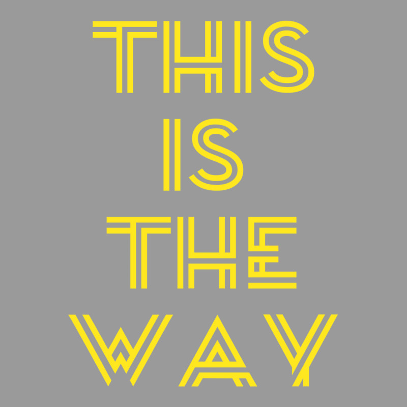 This Is The Way 8 Graphic T-shirt | Artistshot