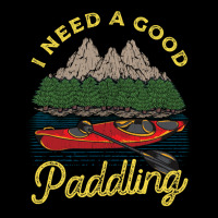 I Need A Good Paddling! Funny Kayak Gift Men's Long Sleeve Pajama Set | Artistshot