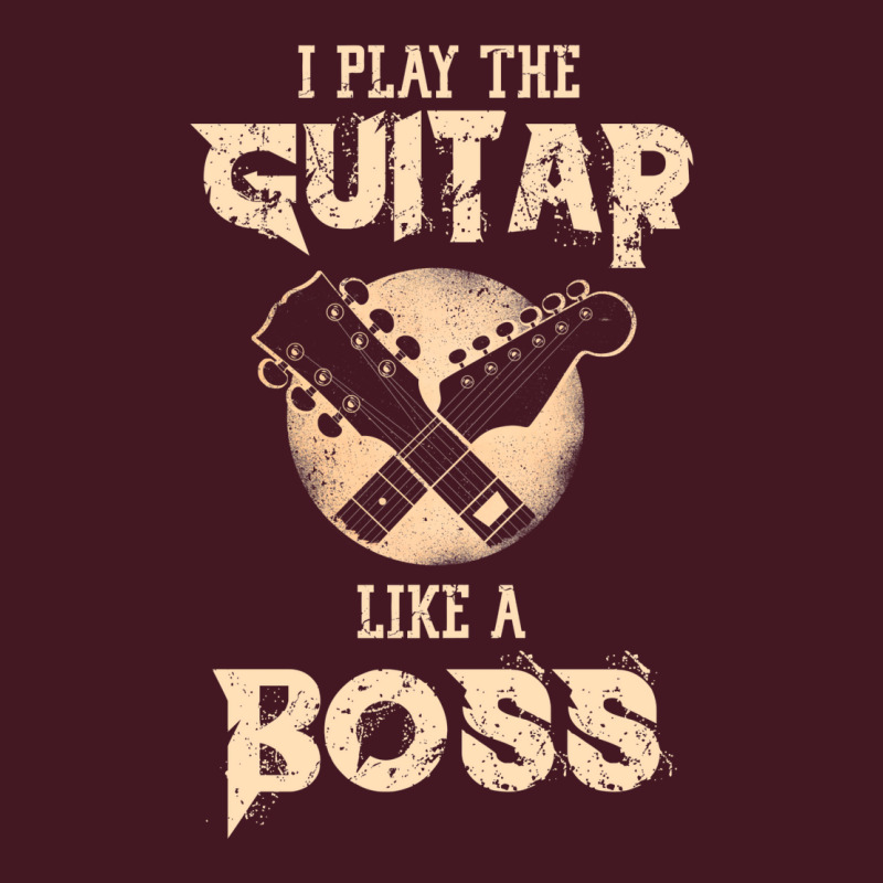 I Play The Guitar Like A Boss Unisex Hoodie by hackelsodrulg | Artistshot