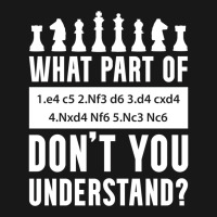 What Part Of Chess Don't You Understand Chess Sici Flannel Shirt | Artistshot