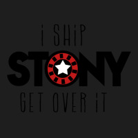 I Ship Stony Get Over It! Classic T-shirt | Artistshot