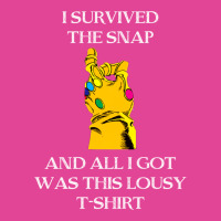 I Survived The Snap T-shirt | Artistshot