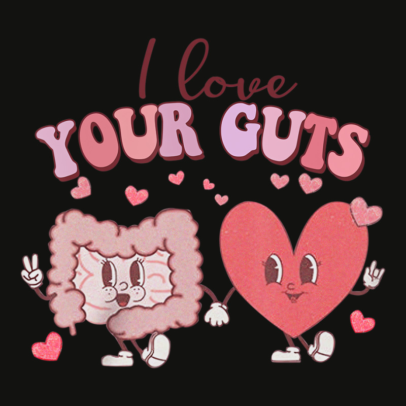 I Love Your Guts Valentines Day Gi Nurse Gastroent Scorecard Crop Tee by hausch | Artistshot