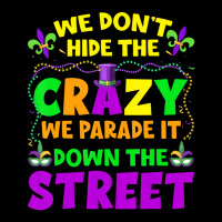 Funny Mardi Gras We Don't Hide Crazy On Street Men Men's Long Sleeve Pajama Set | Artistshot