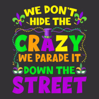 Funny Mardi Gras We Don't Hide Crazy On Street Men Vintage Hoodie And Short Set | Artistshot