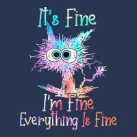 It's Fine I'm Fine Everything Is Fine Shirt Tie Dy Men Denim Jacket | Artistshot