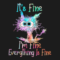 It's Fine I'm Fine Everything Is Fine Shirt Tie Dy Hoodie & Jogger Set | Artistshot