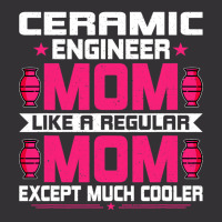 Ceramic Engineering Mom Funny Ceramic Engineering  Vintage Hoodie | Artistshot