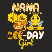 Nana Of The Bee Day Girl Funny Bee Birthday Party Ladies Fitted T-shirt | Artistshot