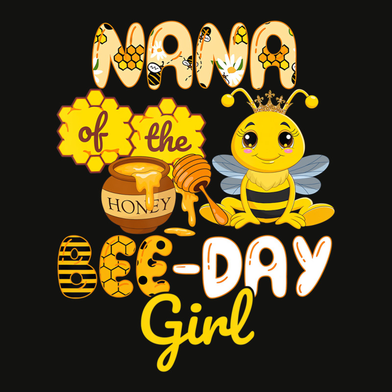 Nana Of The Bee Day Girl Funny Bee Birthday Party Scorecard Crop Tee | Artistshot