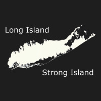 Long Island Strong Island T Shirt Classic T-shirt | Artistshot