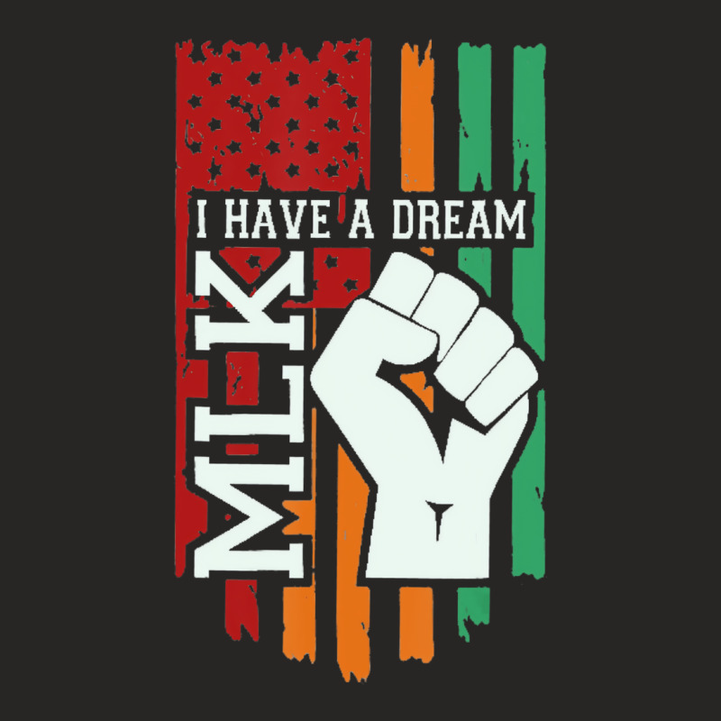 Martin Luther King Jr. Day I Have A Dream Mlk Day Ladies Fitted T-Shirt by voutsro | Artistshot