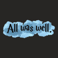 All Was Well 1 Ladies Fitted T-shirt | Artistshot