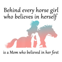 Behind Every Horse Girl Who Belives In Herself Is Baby Tee | Artistshot