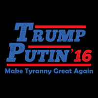 Trump Putin 2016   Make Tyranny Great Again! Lightweight Hoodie | Artistshot