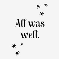 All Was Well Stars 1 Classic T-shirt | Artistshot