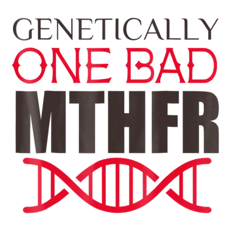 Genetically One Bad Mthfr T Shirt Women's Pajamas Set by fiddolamuf | Artistshot