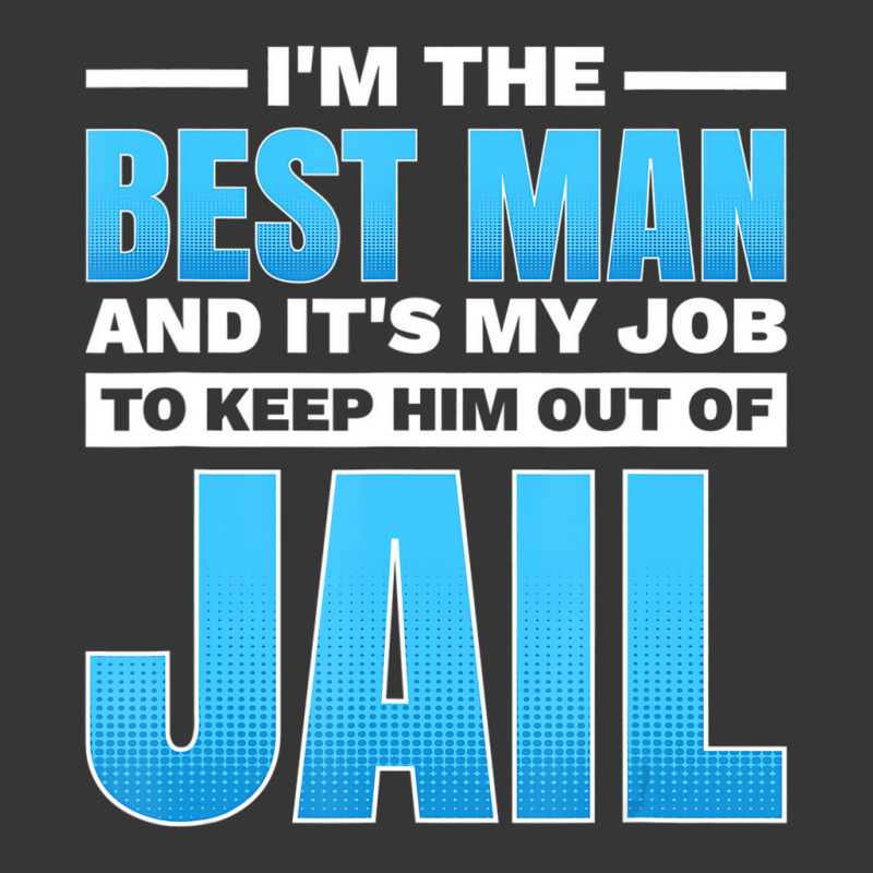 I'm The Best Man And It's My Job To Keep Him Out O Toddler Hoodie | Artistshot