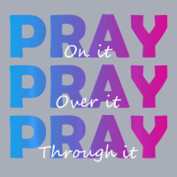 Christian Faith Pray On It Pray Over It Pray Throu Tank Dress | Artistshot