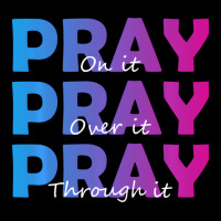 Christian Faith Pray On It Pray Over It Pray Throu Cropped Sweater | Artistshot