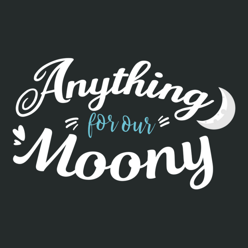 Anything For Our Moony Women's Triblend Scoop T-shirt by wilktopick1 | Artistshot