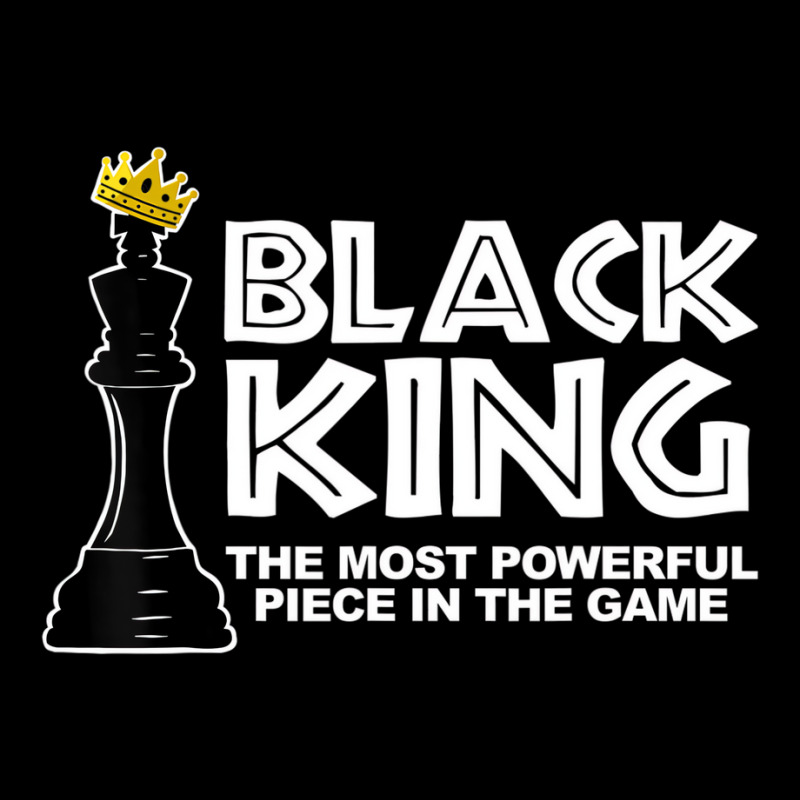 Black King The Most Powerful Piece In The The Game Youth Hoodie | Artistshot