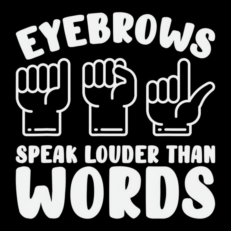 Eyebrows Speak Louder Words Fingerspelling Asl Sig Fleece Short by bonne | Artistshot