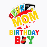 Mom Of The Birthday Boy Shirt Uno Mommy Mama 1st B T-shirt | Artistshot